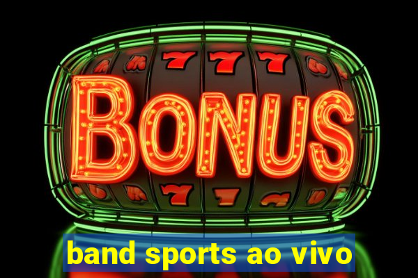 band sports ao vivo